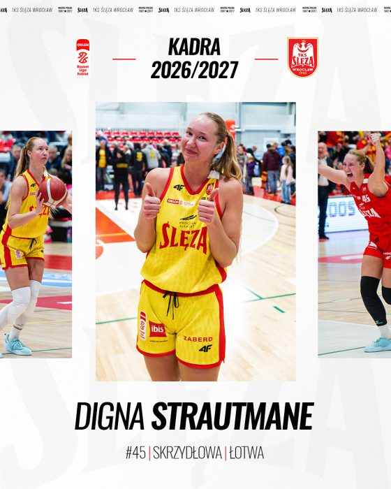 Digna Strautmane w kadrze Ślęzy Wrocław 2026/2027